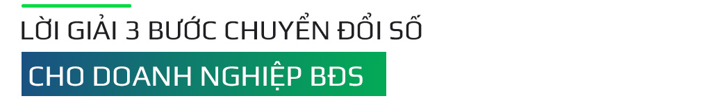 Tối đa hóa giá trị bằng công nghệ trong ngành Xây dựng – Bất động sản - Ảnh 5.