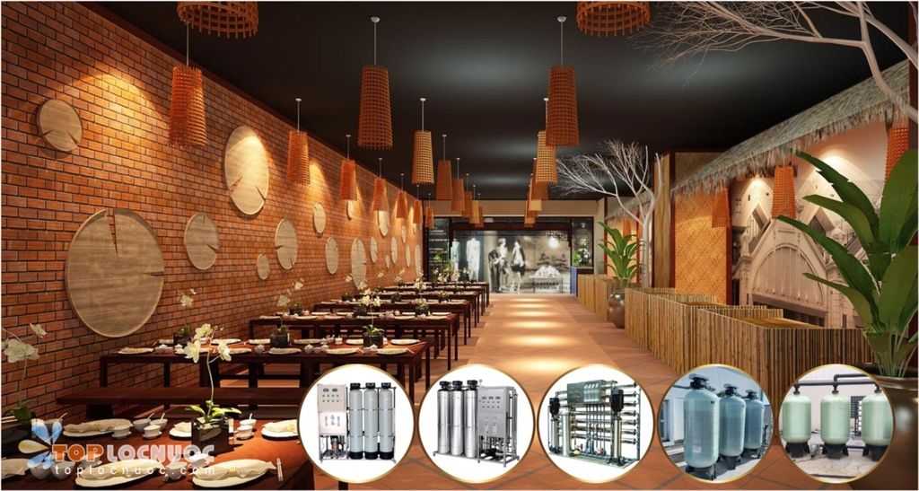 Giải pháp xử lý nước phù hợp nhất hiện nay cho Nhà hàng, Quán ăn