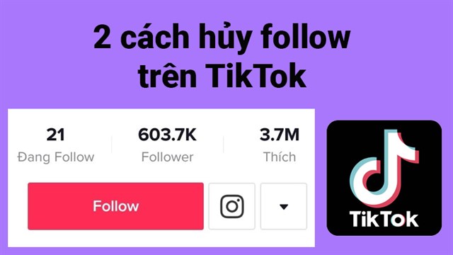 Hướng dẫn cách hủy follow trên TikTok nhanh gọn
