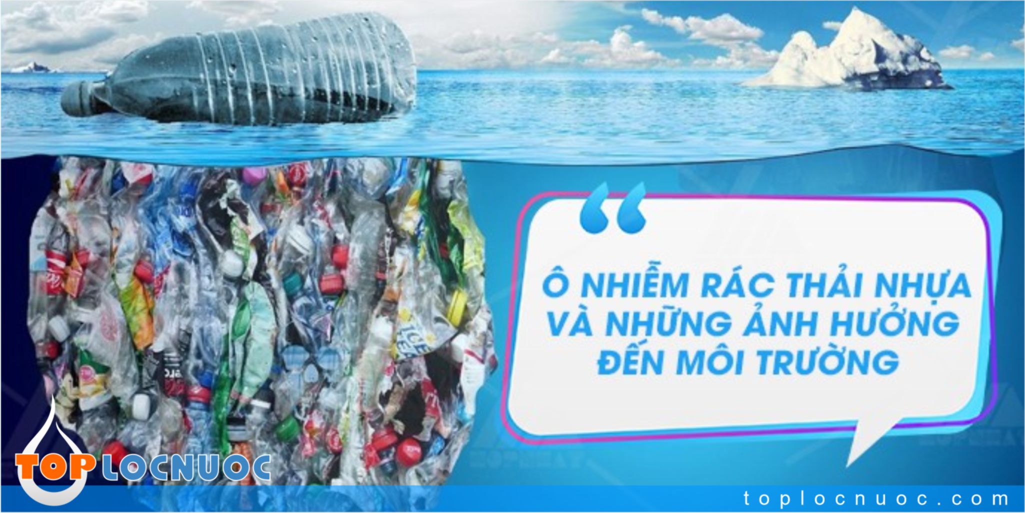 Rác thải nhựa ảnh hưởng thế nào đến môi trường sống hiện tại?