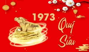 Tuổi Quý Sửu sinh năm 1973 – Giải đáp Tử vi trọn đời Nam Nữ mạng