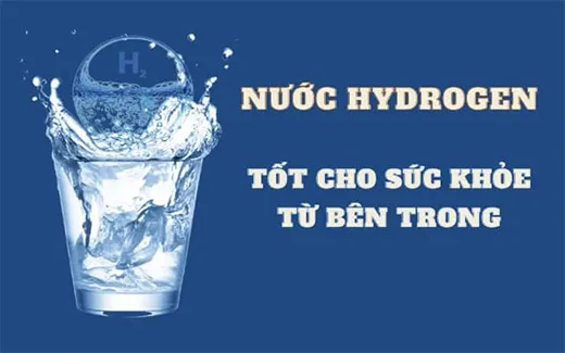 Nước Hydrogen có lợi ích gì với sức khỏe
