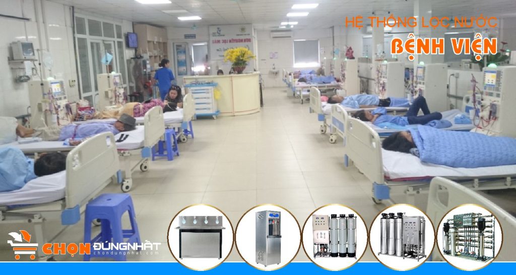 Hệ thống lọc nước nào tốt nhất cho Bệnh viện hiện nay?