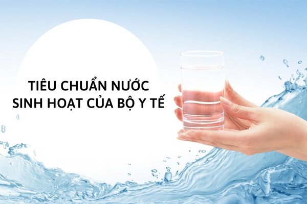 Hướng dẫn các chỉ tiêu để đánh giá chất lượng nước sinh hoạt