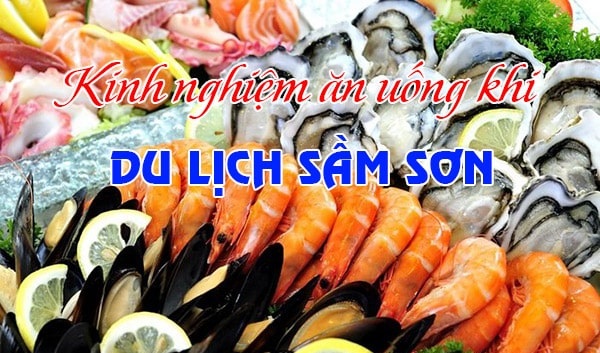 Danh sách địa điểm ăn uống vui chơi tại Sầm Sơn