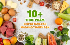 Top 10 thực phẩm quan trọng giúp bé cả năm không ốm