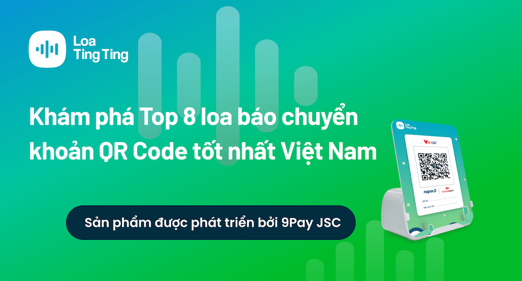 Top 8 loa thông báo chuyển khoản được ưa chuộng nhất 2025