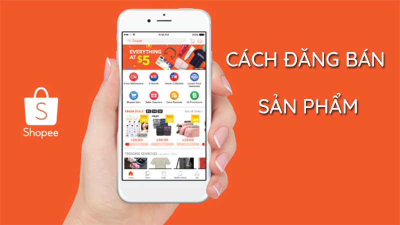 Cách đăng sản phẩm trên Shopee cho người mới bắt đầu