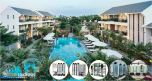 Top giải pháp Lọc nước thông minh cho Khách sạn khu du lịch miền Trung