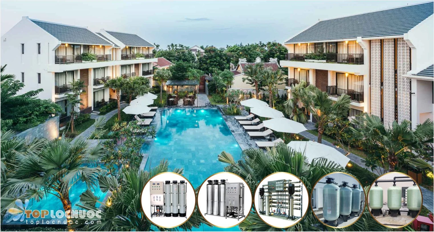 Top giải pháp Lọc nước thông minh cho Khách sạn khu du lịch miền Trung